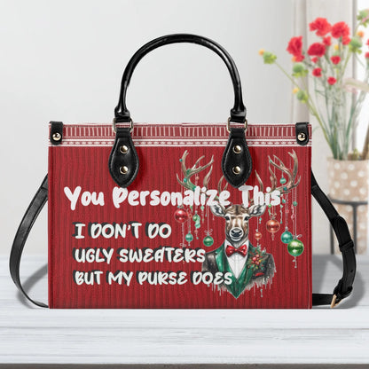 Ugly Holiday Sweater Purse (I Dont Do)