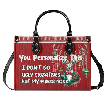 Ugly Holiday Sweater Purse (I Dont Do)